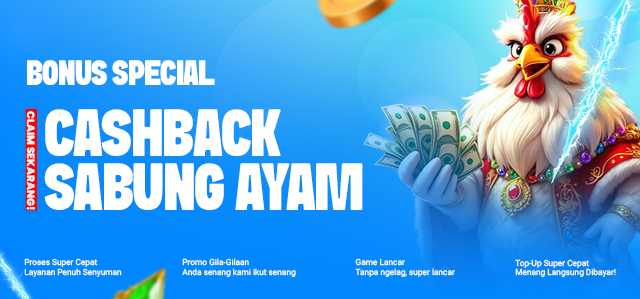 BONUS CASHBACK SABUNG AYAM 