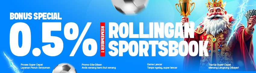 BENEFIT MEMBER KOMISI ROLLINGAN SPORTSBOOK MINGGUAN 0.5%