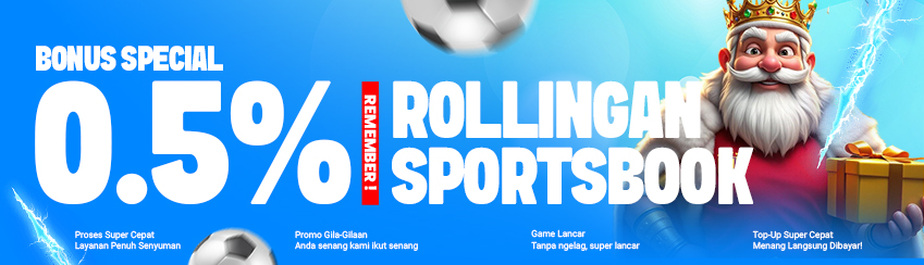 BENEFIT MEMBER KOMISI ROLLINGAN SPORTSBOOK MINGGUAN 0.5%