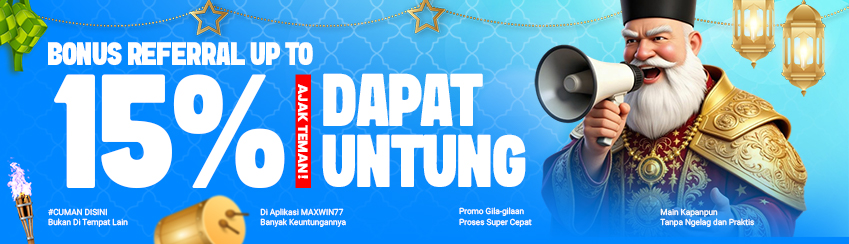 BONUS EXTRA REFFERAL UP TO 15%