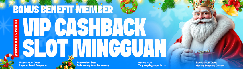 BENEFIT MEMBER VIP CASHBACK SLOT MINGGUAN